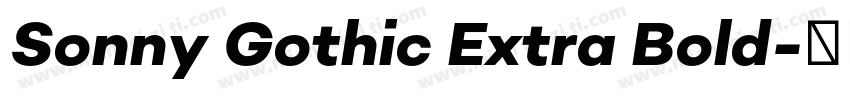 Sonny Gothic Extra Bold字体转换